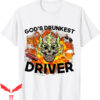 God’s Drunkest Driver T-Shirt Funny Driver Vintage Meme