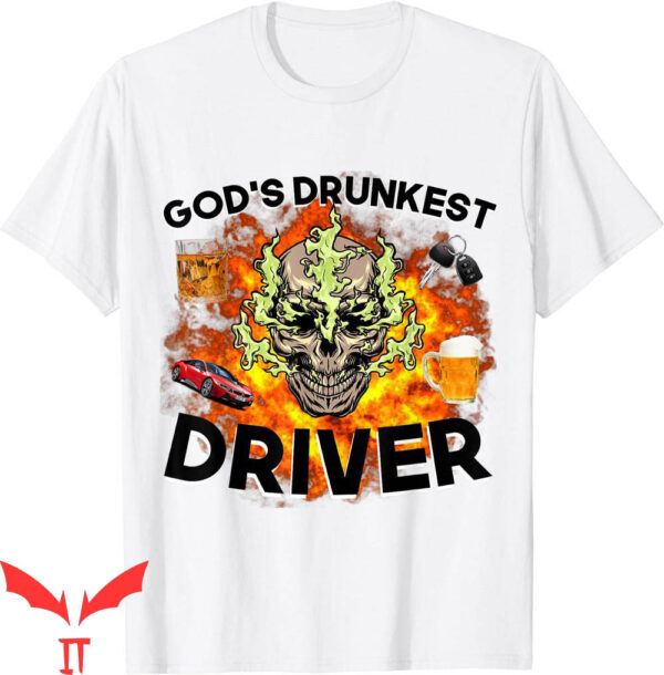 God’s Drunkest Driver T-Shirt Funny Driver Vintage Meme