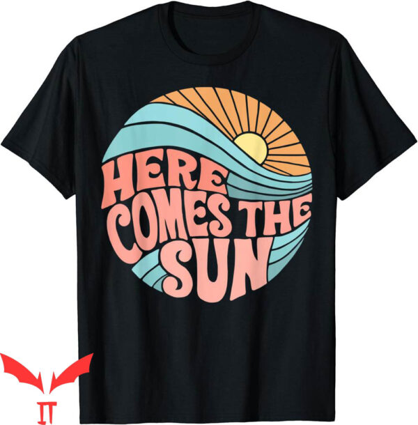 Here Comes The Sun T-Shirt Pink Groovy Classic Lyrics