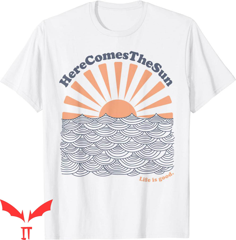Here Comes The Sun T-Shirt Positive Energy Summer Lyrics Here Comes The Sun T-Shirt Positive Energy Summer Lyrics