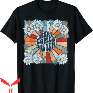 Here Comes The Sun T-Shirt Retro Floral Summer Family