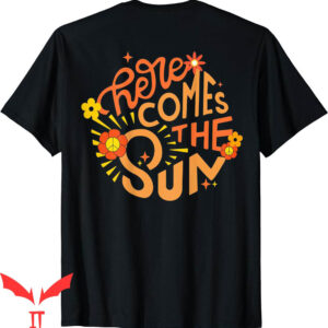 Here Comes The Sun T-Shirt Retro Floral Summer Vacation