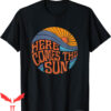 Here Comes The Sun T-Shirt Vintage Retro Sixties Surf Summer