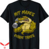 Hit Maxes Evade Taxes T-Shirt Humor Gym Workout Joke