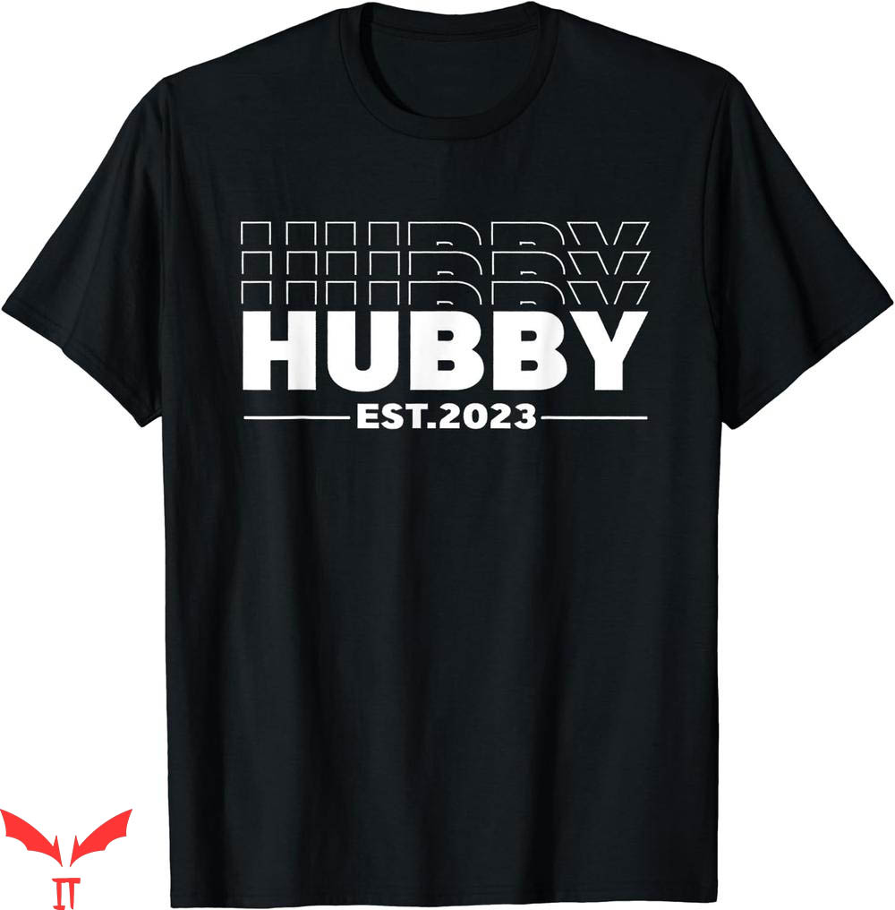 Hubby Wifey T-shirt Hubby Est 2023 Repeat T-shirt Hubby Wifey T-shirt Hubby Est 2023 Repeat T-shirt