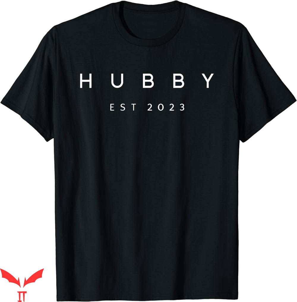 Hubby Wifey T-shirt Hubby Est 2023 T-shirt Hubby Wifey T-shirt Hubby Est 2023 T-shirt