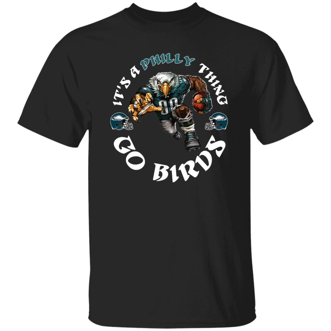 It's a philly thing go birds shirt It's a philly thing go birds shirt