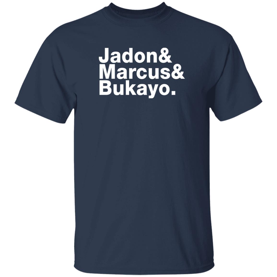 Jason Jadon Marcus Bukayo shirt Jason Jadon Marcus Bukayo shirt