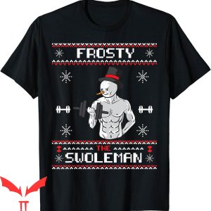 Jeezy Snowman T-Shirt Frosty The Swoleman Ugly Christmas
