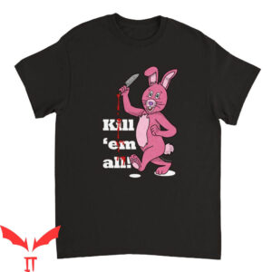 Kill Em All T-Shirt Funny Cartoon Mascot Drawing Retro