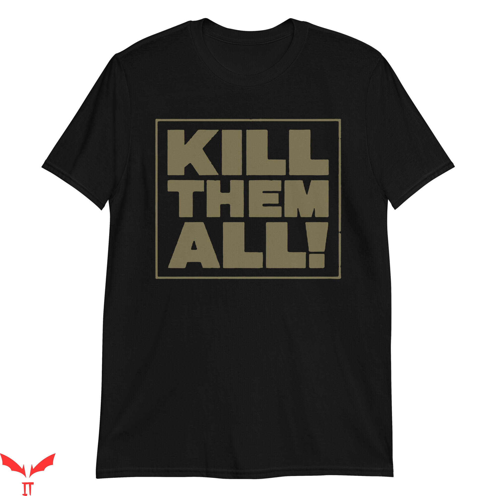 Kill Em All T-Shirt The Recruit Owen Hendricks Funny Kill Em All T-Shirt The Recruit Owen Hendricks Funny