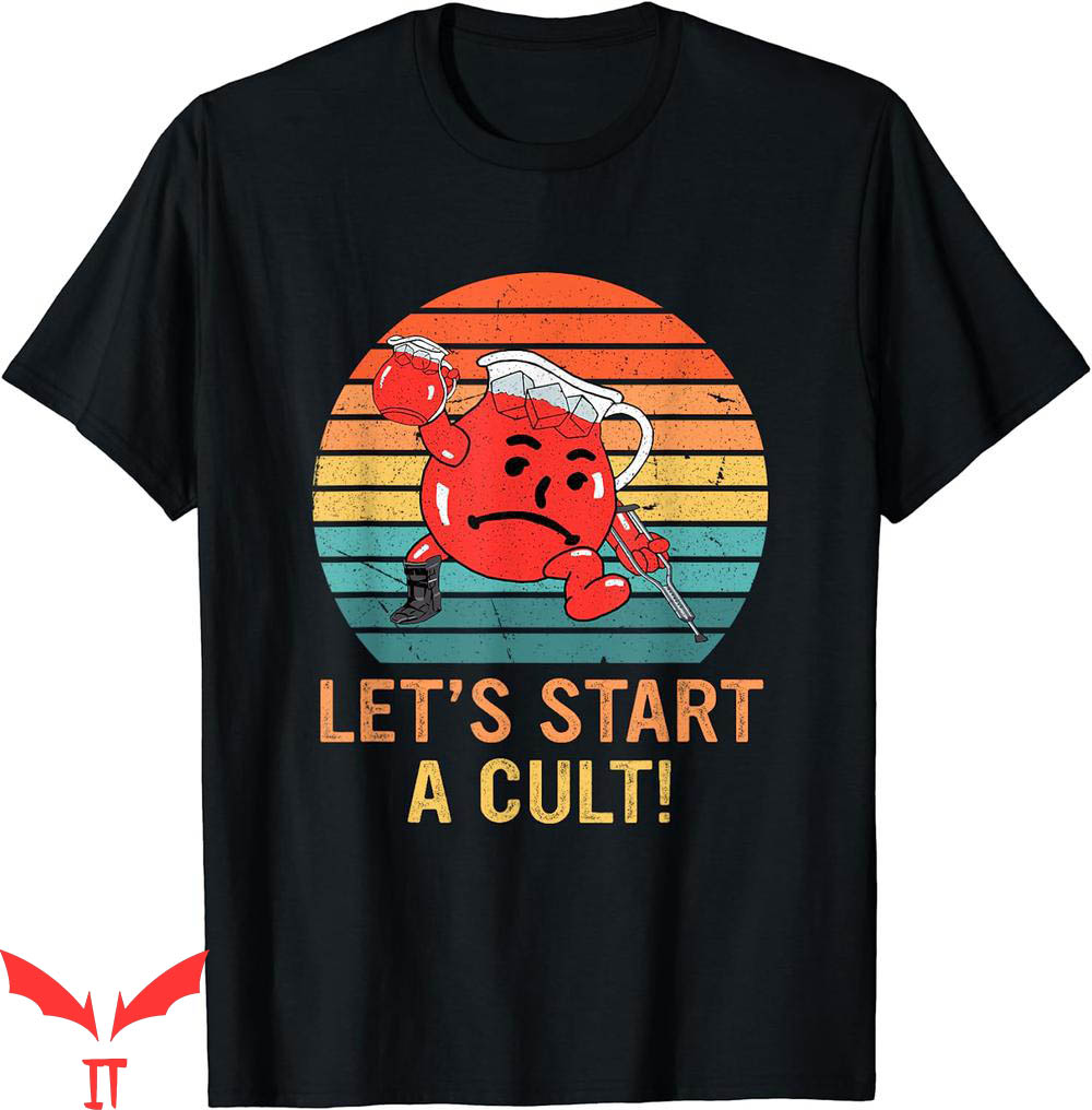 Let's Start A Cult T-Shirt Funny Retro Let's Start A Cult T-Shirt Funny Retro
