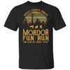 Middle earth’s annual Mordor fun run shirt