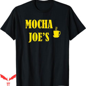 Milk And Mocha T-Shirt Joe Gifts