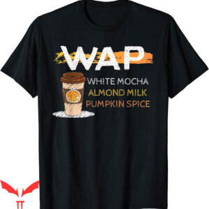 Milk And Mocha T-Shirt Latte Almond Pumpkin Spice Graphic