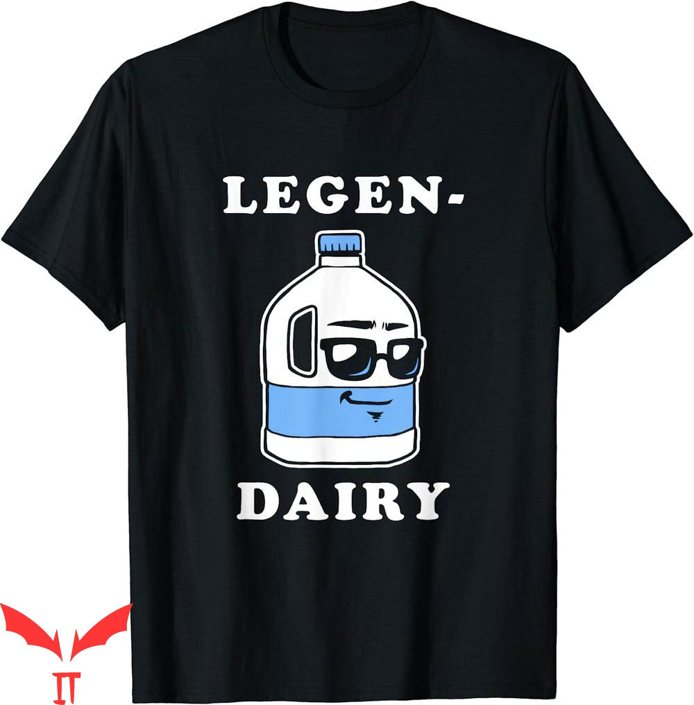 Milk And Mocha T-Shirt Legen Dairy Funny Joke Legendary Milk And Mocha T-Shirt Legen Dairy Funny Joke Legendary
