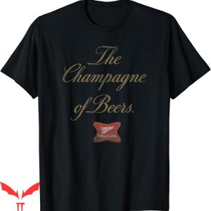 Miller Lite Vintage T-Shirt High Champagne Of Beer Centered