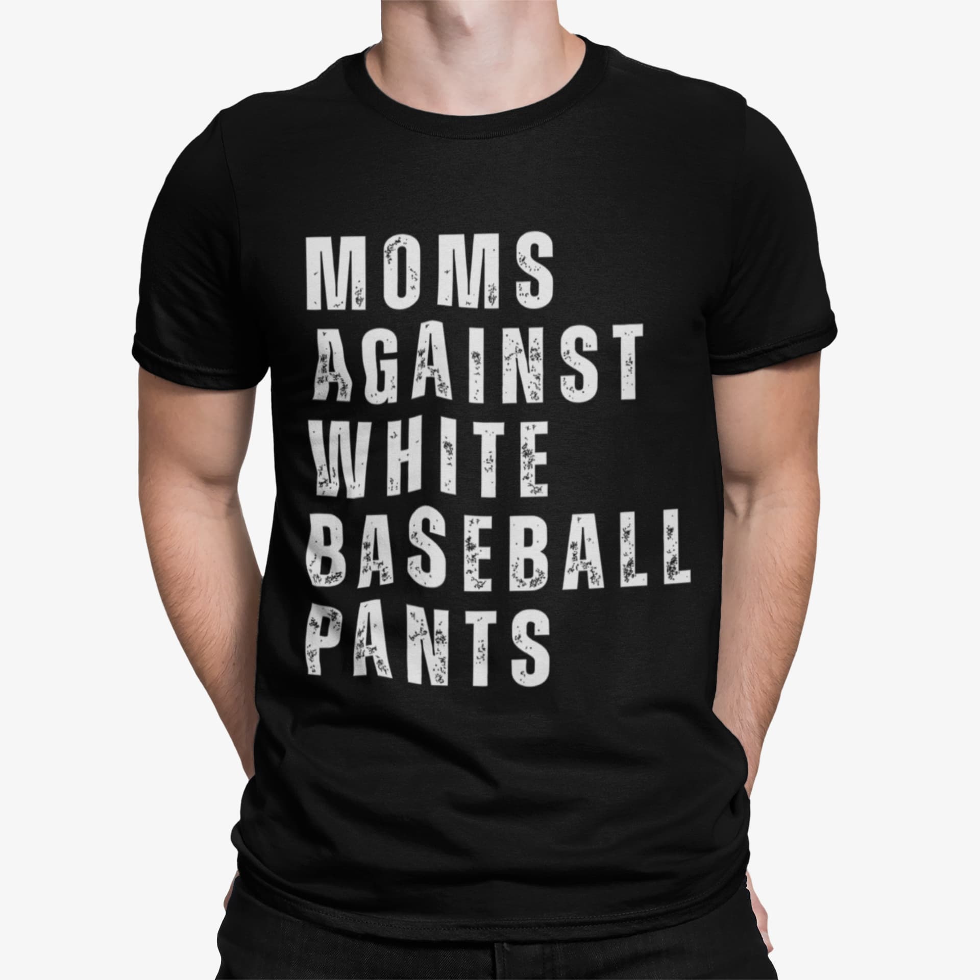 Mom Against White Baseball Pants Shirt Mom Against White Baseball Pants Shirt