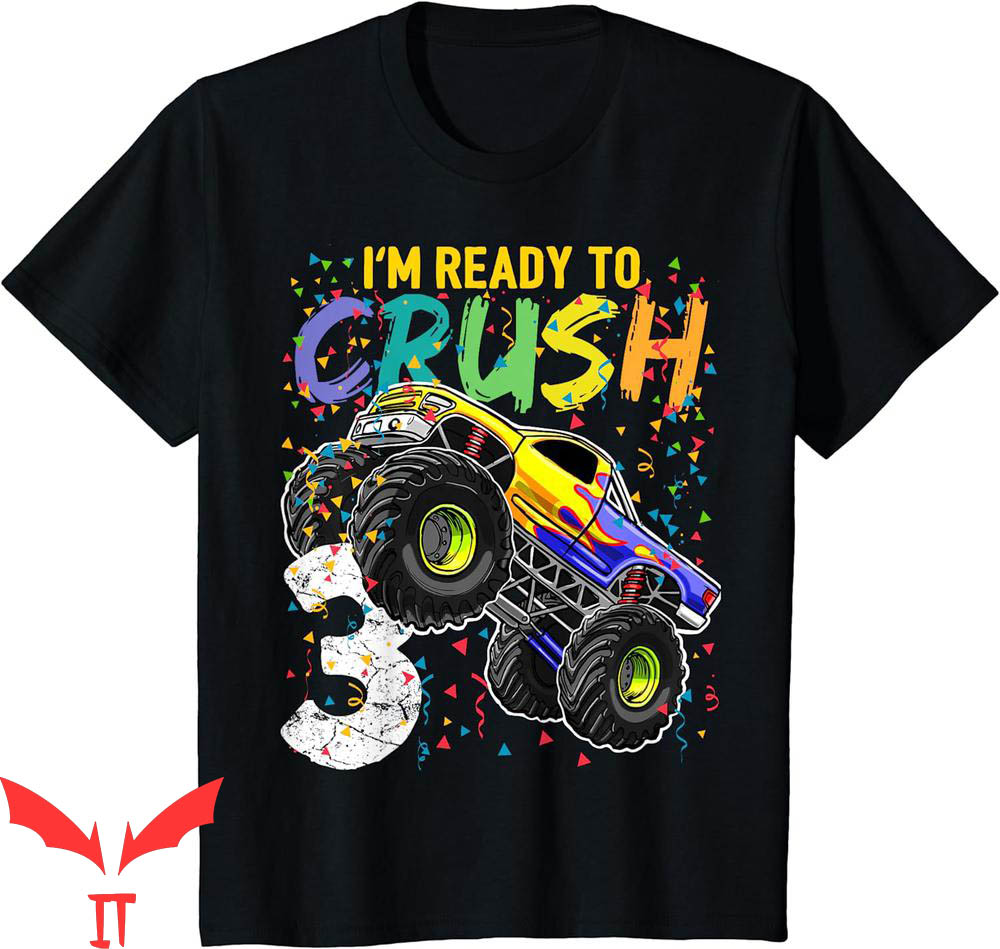 Monster Truck Birthday T-Shirt I'm Ready To Crush 3 Bday