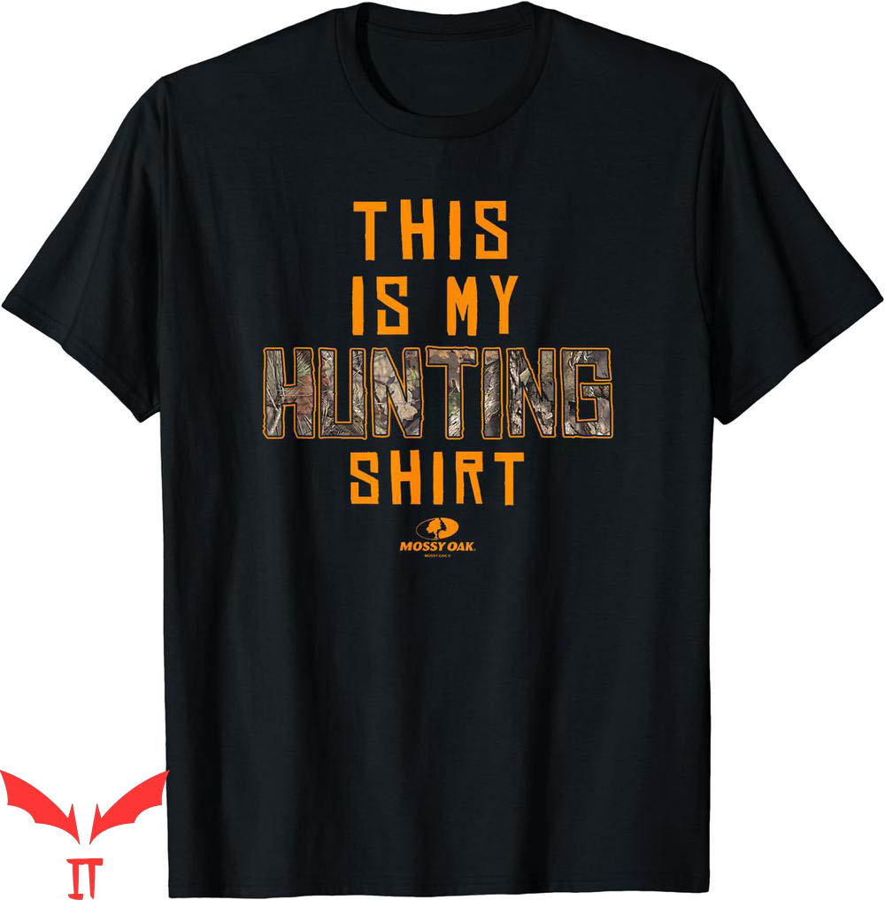 Mossy Oak T-Shirt This Is My Hunting Camouflage Fill Logo Mossy Oak T-Shirt This Is My Hunting Camouflage Fill Logo