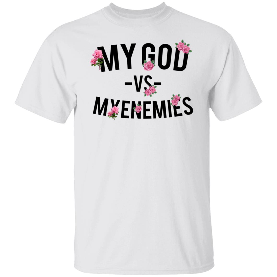 My god vs myenemies shirt My god vs myenemies shirt