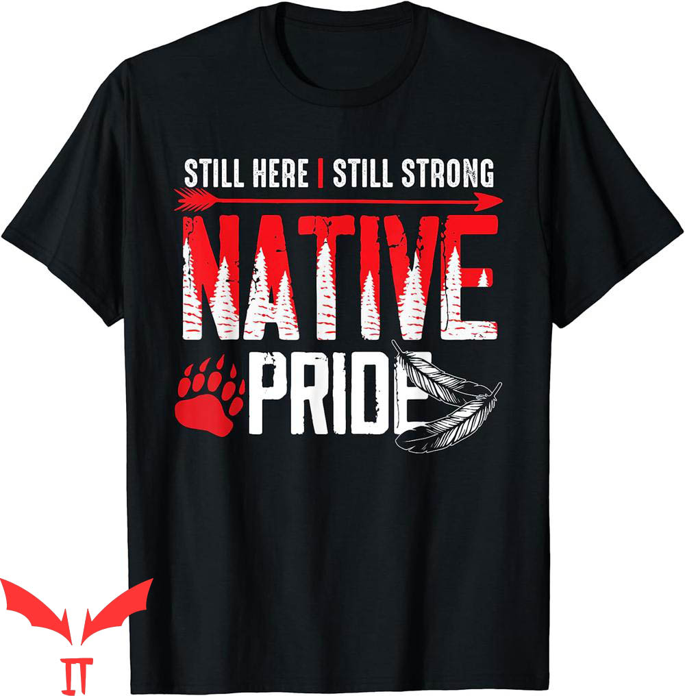Native American T-Shirt Heritage Indigenous Pride Tee Native American T-Shirt Heritage Indigenous Pride Tee