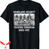 Native American T-Shirt Homeland Security Fighting Terrorism