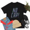 No Cap T-Shirt