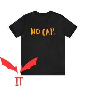 No Cap T-Shirt Slang Generation Z Trending Slang Rapper