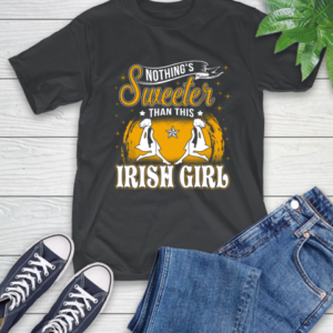 Nothing’s Sweeter Than This Irish Girl T-Shirt