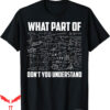Ocean Drive T-Shirt What Part Of You Understand Funny Math