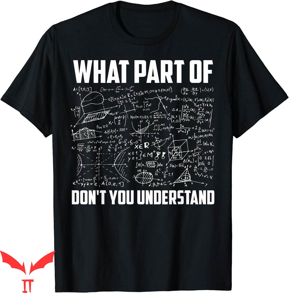 Ocean Drive T-Shirt What Part Of You Understand Funny Math Ocean Drive T-Shirt What Part Of You Understand Funny Math