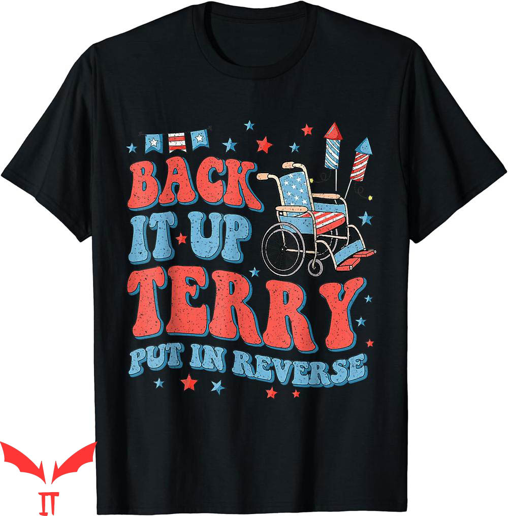 Put It In Reverse Terry T-Shirt Groovy Back Up Put It In Reverse Terry T-Shirt Groovy Back Up