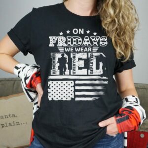 RED Friday Remember Everyone Deployed Shirt
