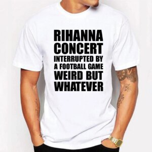 Rihanna Concert Interrupted By A Football Game Weird Trending Shirt