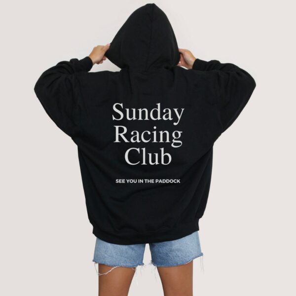 See You In The Paddock Sunday Racing Club Hoodie