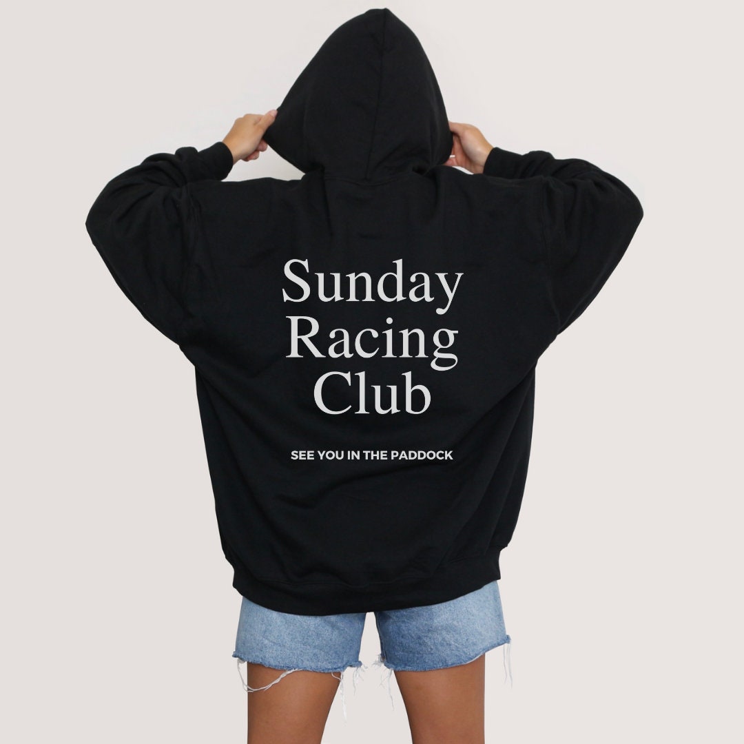 See You In The Paddock Sunday Racing Club Hoodie See You In The Paddock Sunday Racing Club Hoodie