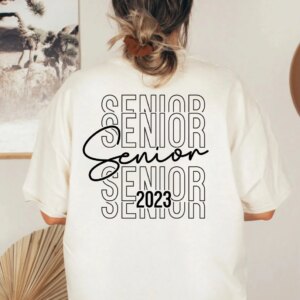 Senior 2023 Graduate Back To School Sweatshirt Shirt
