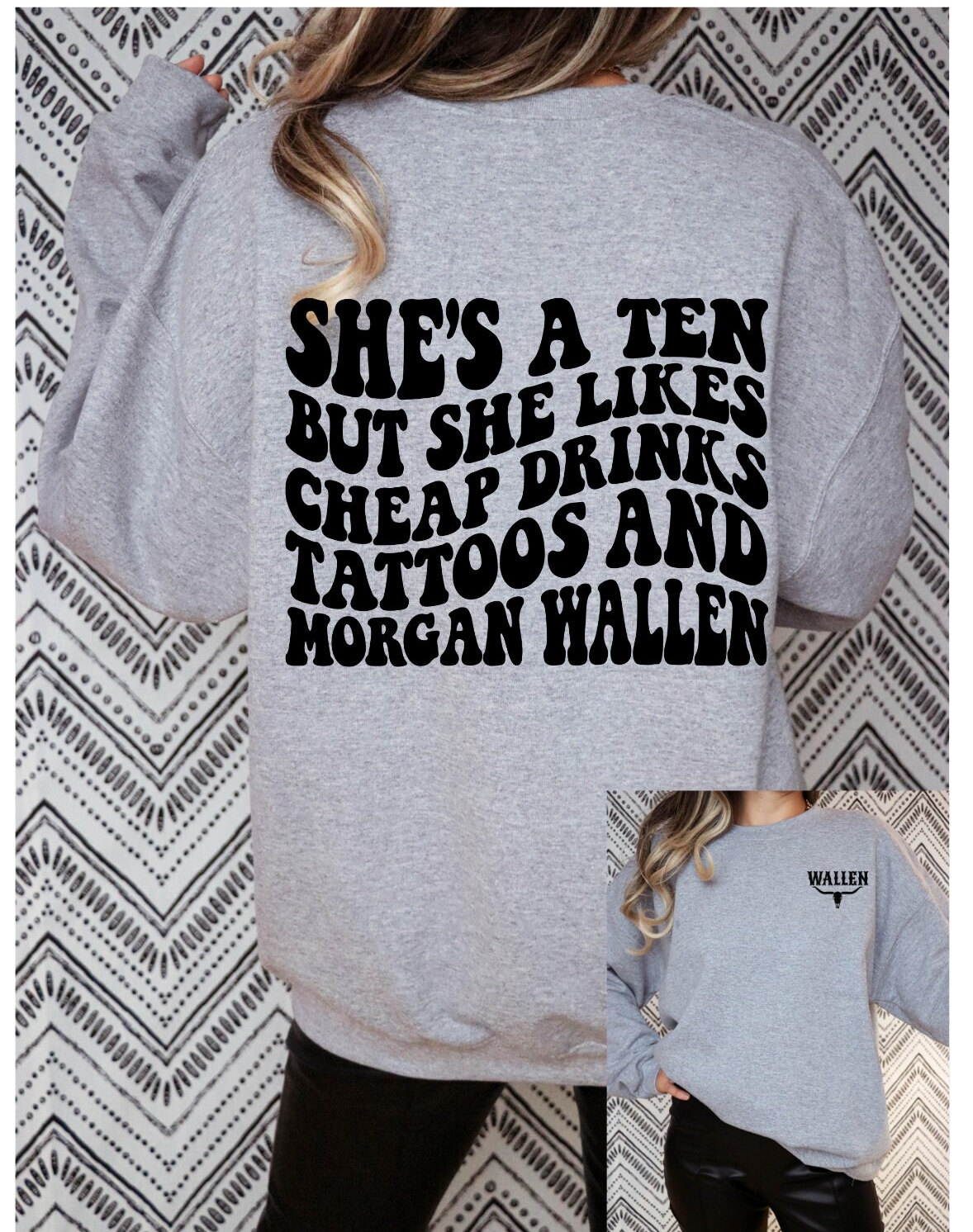 She's A 10 But She Likes Cheap Drinks Tattoos Sweatshirt Country Music Shirt She's A 10 But She Likes Cheap Drinks Tattoos Sweatshirt Country Music Shirt