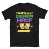 She’s My Drunker Half Matching Couple Girlfriend Mardi Gras Unisex T Shirt