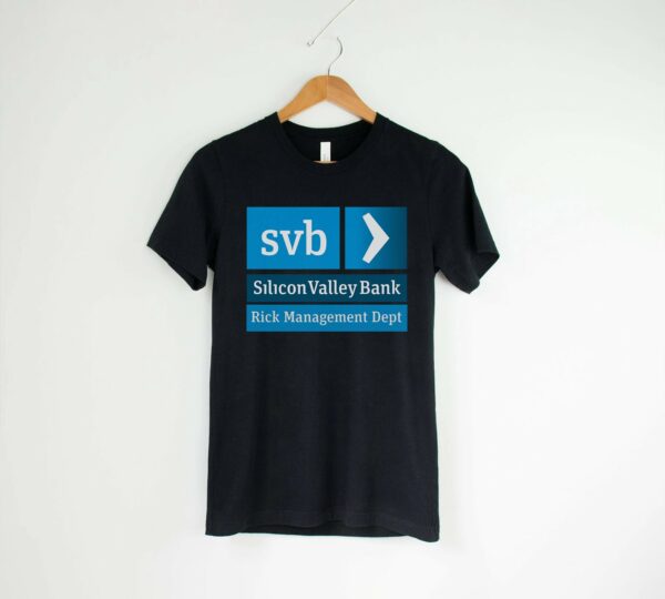 Silicon Valley Bank Risk Management Department Shirt