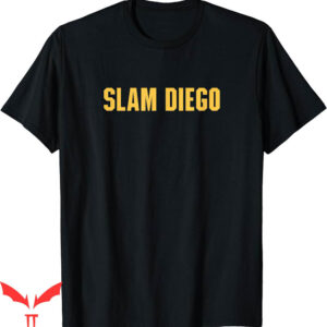 Slam Diego T-Shirt Official Exclusive Limited Edition