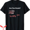 Sloppy Joes T-Shirt Drinking Funny Are You Drunk Sandwich