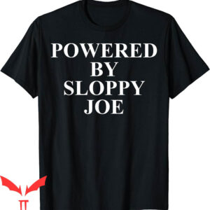 Sloppy Joes T-Shirt Funny Awesome Sandwich Lover Tee