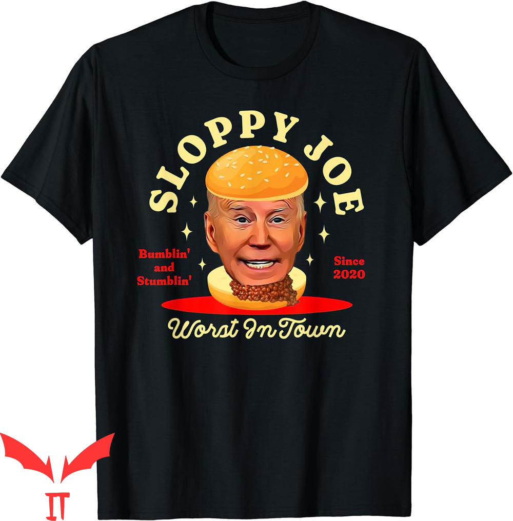 Sloppy Joes T-Shirt Funny Joe Biden Political Humor Sloppy Joes T-Shirt Funny Joe Biden Political Humor
