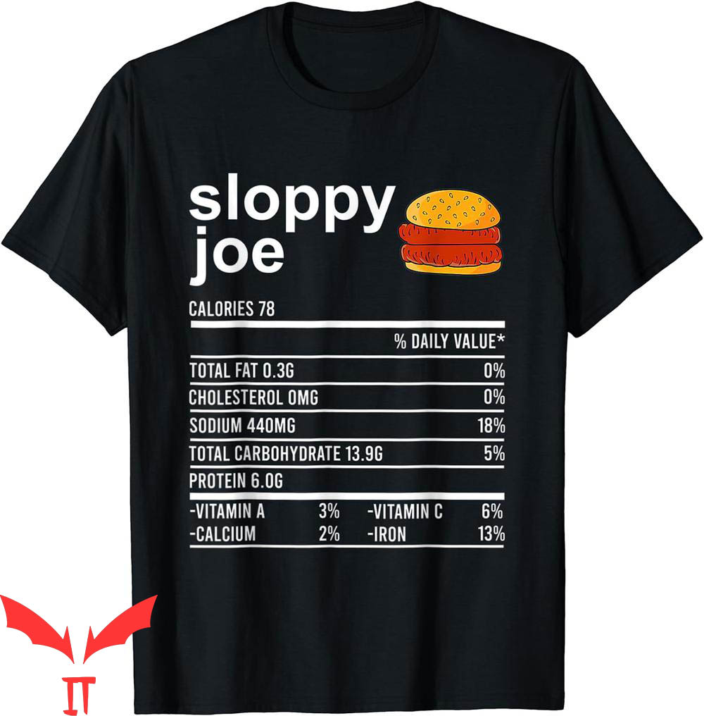 Sloppy Joes T-Shirt Funny Thanksgiving Food Nutrition Facts Sloppy Joes T-Shirt Funny Thanksgiving Food Nutrition Facts