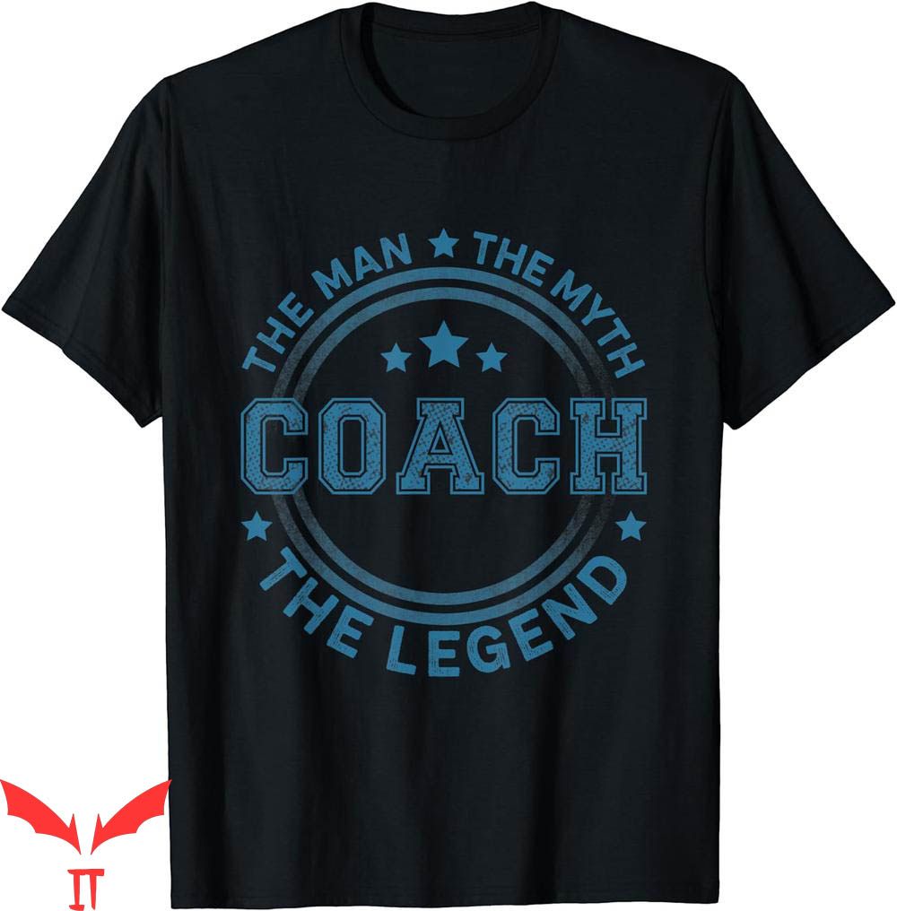 Soccer Coach T-Shirt The Myth The Legend Gift Soccer Coach T-Shirt The Myth The Legend Gift