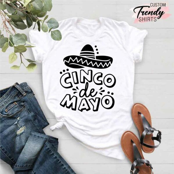 Sombrero Cinco De Mayo Mexico Fiesta Mexican Theme Shirt