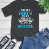 Some Girls Play With Dolls Real Girls Play Water Polo T-Shirt