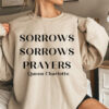 Sorrows Prayers British Queen Regency Quotes Sweatshirt